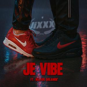 Je Vibe (feat. Major Dreamin')