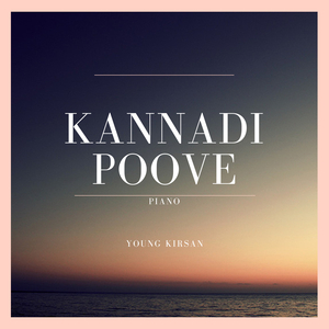 Kannadi Poove (Piano)