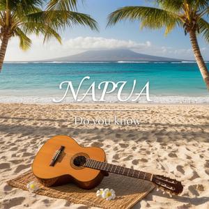 Do you know (Napua)