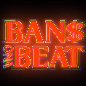 Bans Ona Beat
