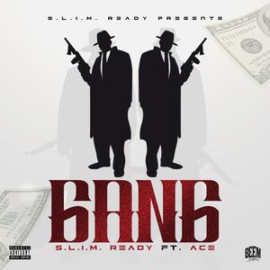 Gang (feat. ACE)