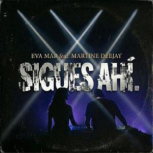 Sigues ahí (feat. EvaMar)
