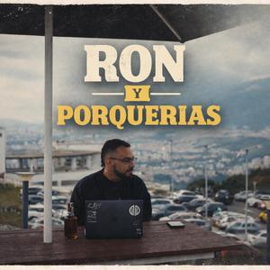 Ron y Porquerías