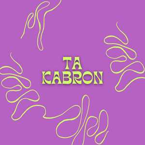 Ta Kabron