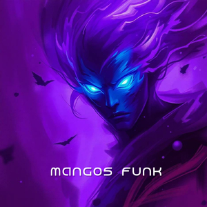 Mangos Funk (Speed Up)