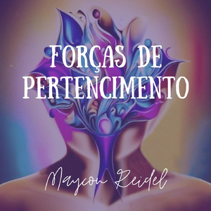 Forças de Pertencimento