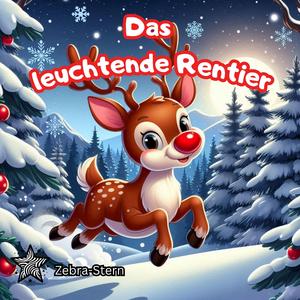 Das leuchtende Rentier