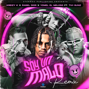 Soy un Malo (Remix)