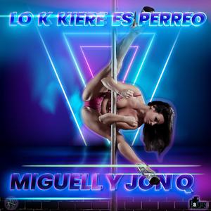 Lo K Kiere Es Perreo