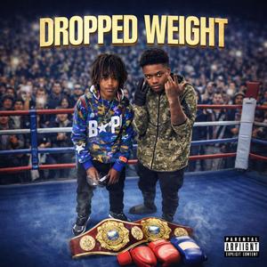Dropped Weight