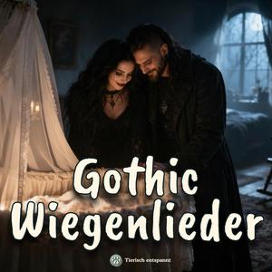 Im Schatten geborgen und behütet | Gothic Schlaflied für Babys, entspannende Musik zum Einschlafen