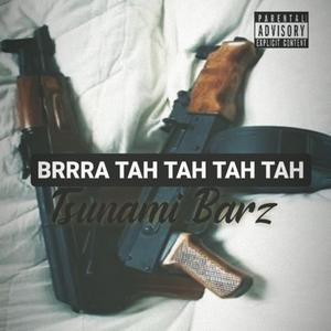 Brrra Tah Tah Tah Tah