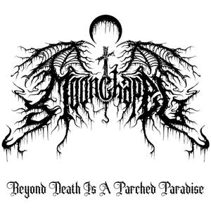 Beyond Death Is A Parched Paradise