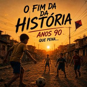 O Fim Da História