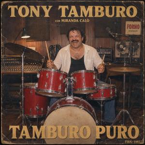 Tamburo puro(Tony Tamburo)