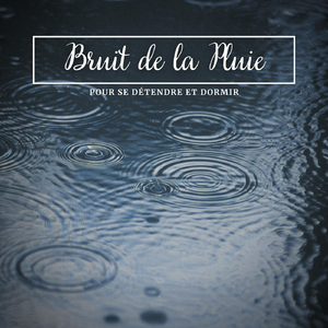 Bruit de la pluie pour se détendre et dormir, Pt. 34