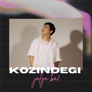 Kozindegi jalyn ba?