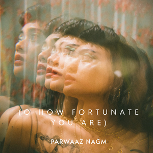 O How Fortunate You Are