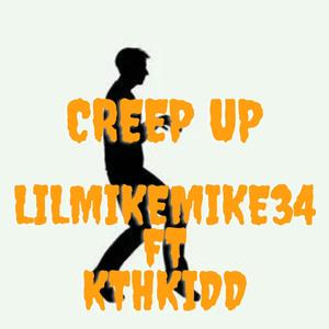 Creep Up