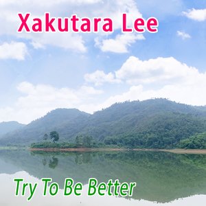 Try To Be Better