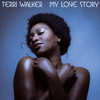 Terri Walker - You're not coming home