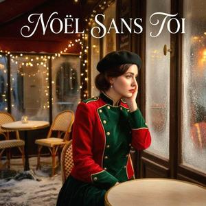 Noël Sans Toi