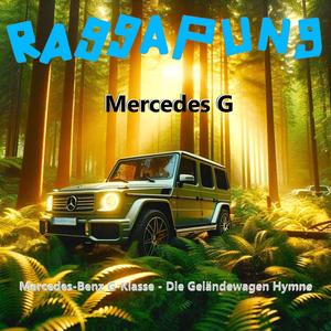 Mercedes G (Mercedes-Benz G-Klasse - Die Geländewagen Hymne)