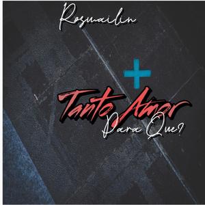 Tanto amor para que (feat. Carlos K)