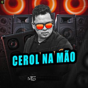Cerol na Mão