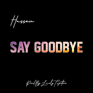 Say Goodbye
