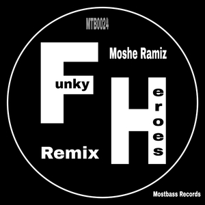 Funky Heroes (Remix)