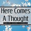 Tara St. Michel - Here Comes a Thought (From 