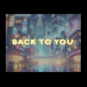 Back to You