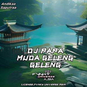 DJ Papa Muda X Geleng Geleng