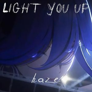 Light You Up