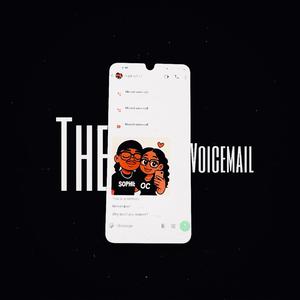 The Voicemail (NEVER MEANT by OCFIPBEATZ)