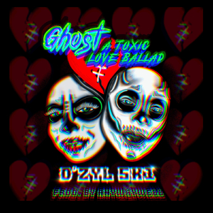 Ghost (A Toxic Love Ballad)