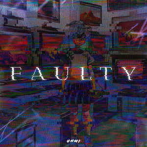 Faulty