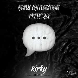 Money Conversations Freestyle