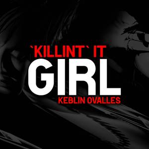 `Killin` It Girl (Cover Español)