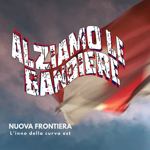 Alziamo le Bandiere
