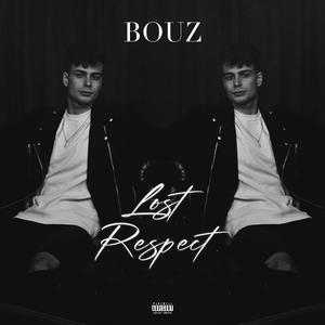 Lost Respect