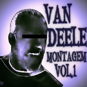 Van Deele Montagem Vol. 1