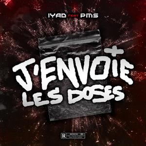 J'ENVOI LES DOSES (feat. PMS)