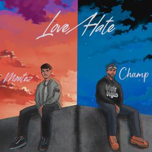 Love/Hate (feat. C H A M P)