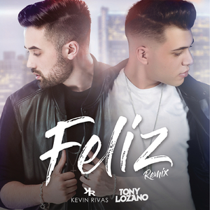 Feliz (Remix)