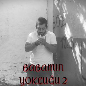 Babamın Yokluğu 2 (feat. ETC Production)