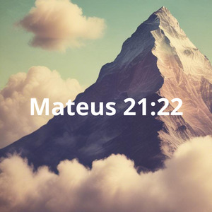 Mateus 21:22