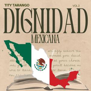 DIGNIDAD MEXICANA