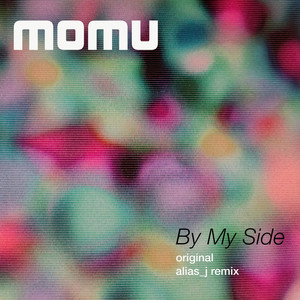 By My Side (alias_j Remix)